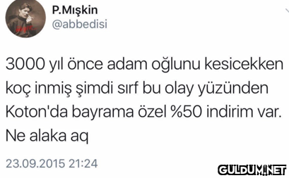 P.Mışkin @abbedisi 3000...