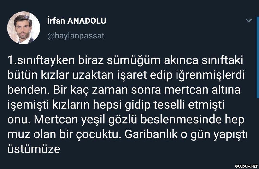 İrfan ANADOLU...