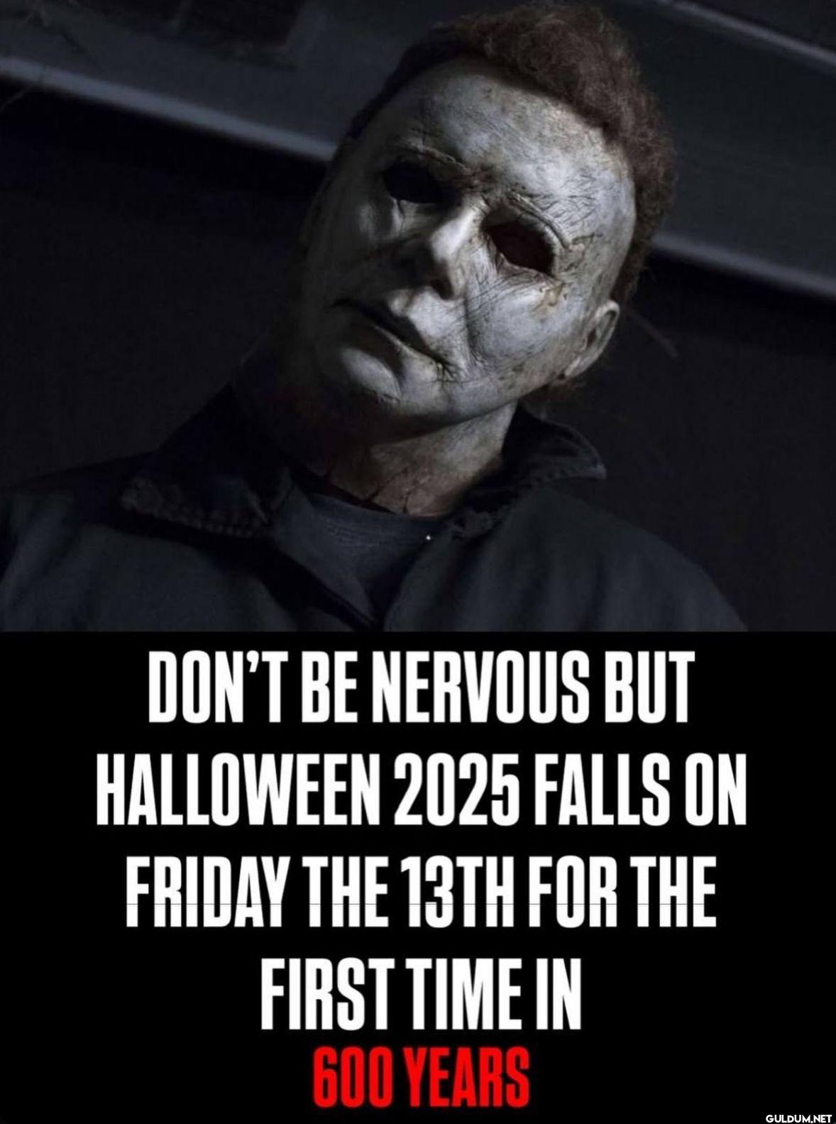 DON'T BE NERVOUS BUT...