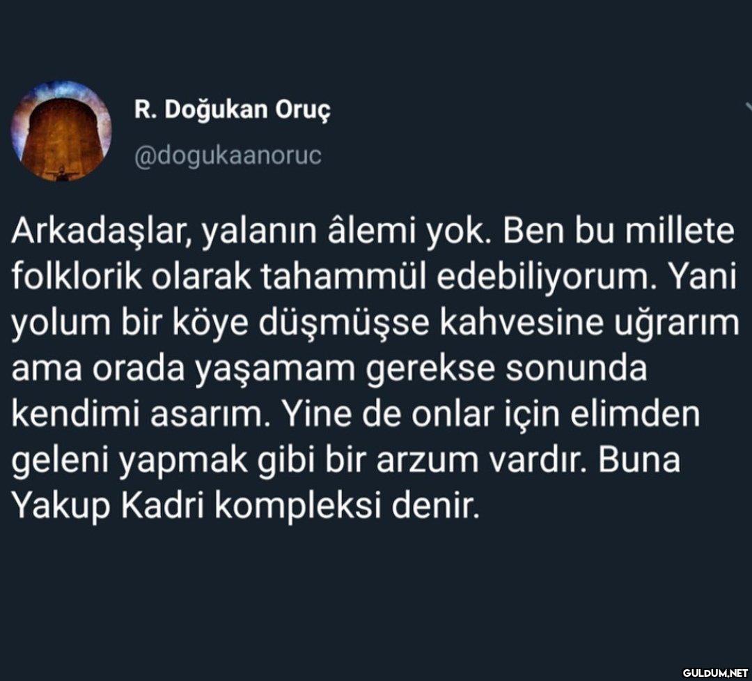 R. Doğukan Oruç...