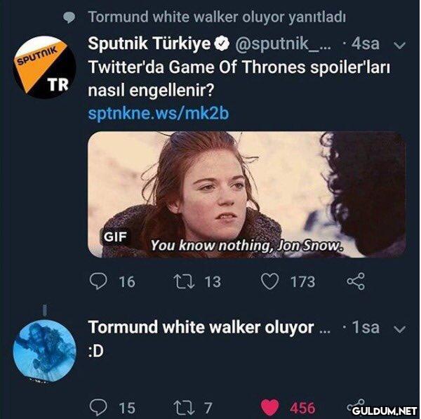 Tormund white walker...