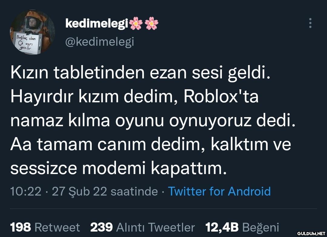 kedimelegi* * Bağlaç olan...