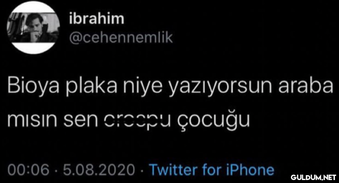 ibrahim @cehennemlik Bioya...
