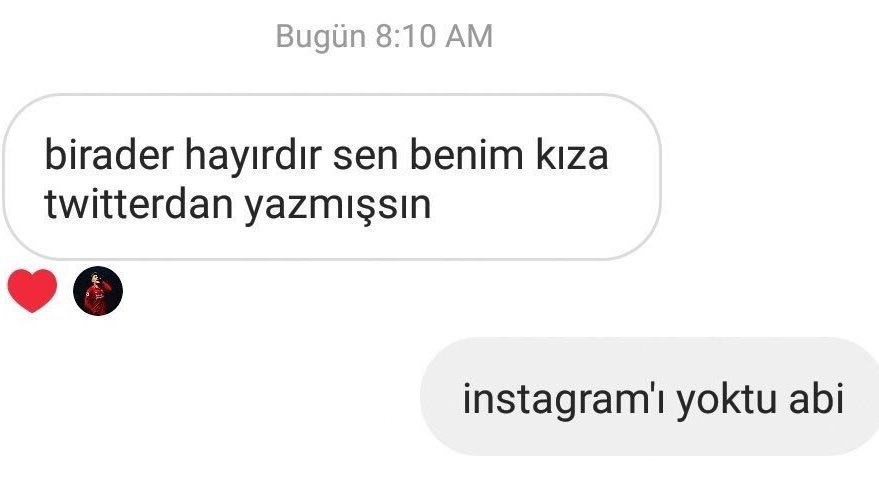 Bugün 8:10 AM birader...