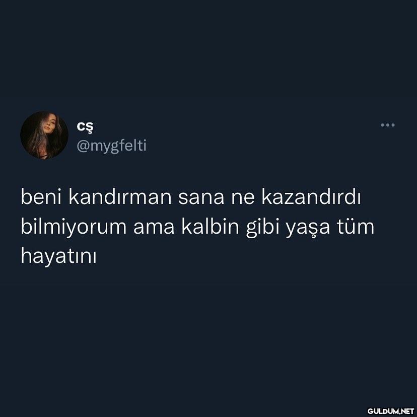 cş @mygfelti beni...