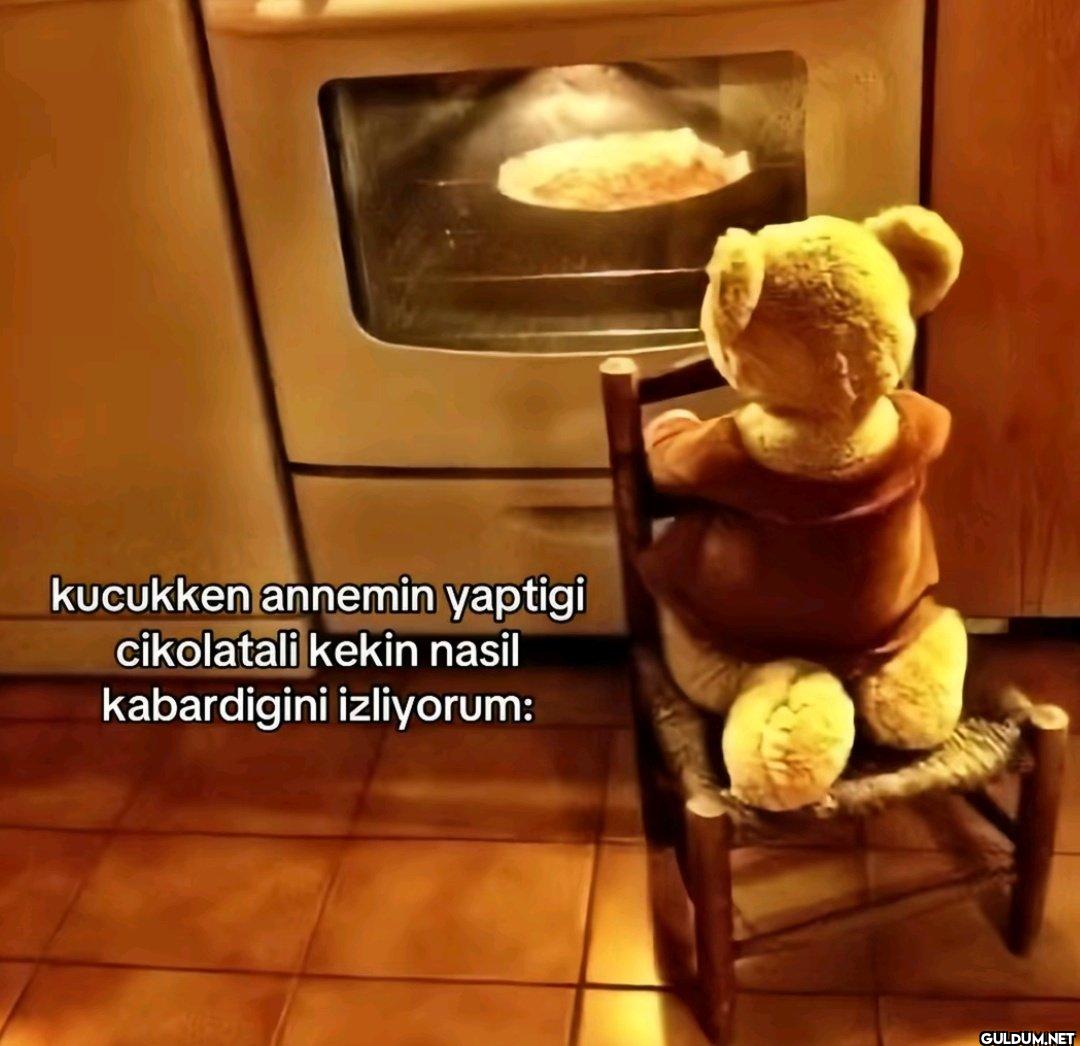kucukken annemin yaptigi...