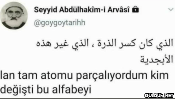 Seyyid Abdülhakîm-i Arvâsî...