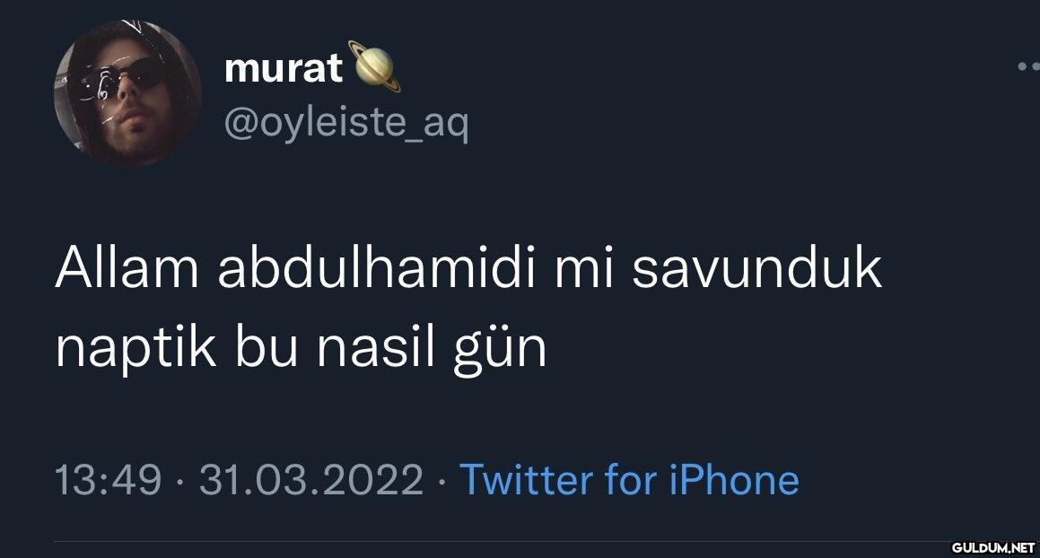 murat @oyleiste_aq Allam...