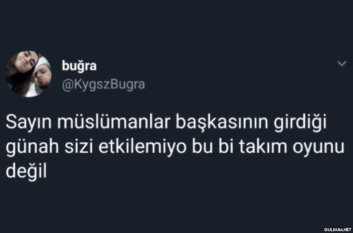 buğra @KygszBugra Sayın...