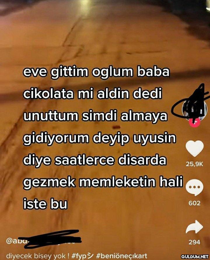 Çikolata alamadığı için...