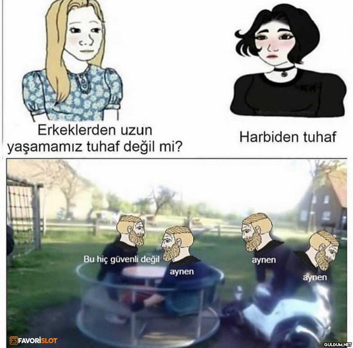 Erkeklerden uzun Harbiden...