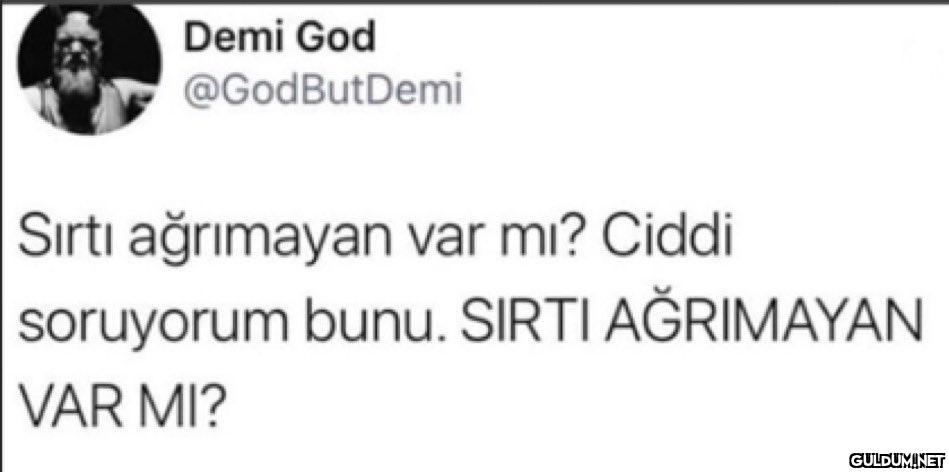 Demi God @GodButDemi Sırtı...