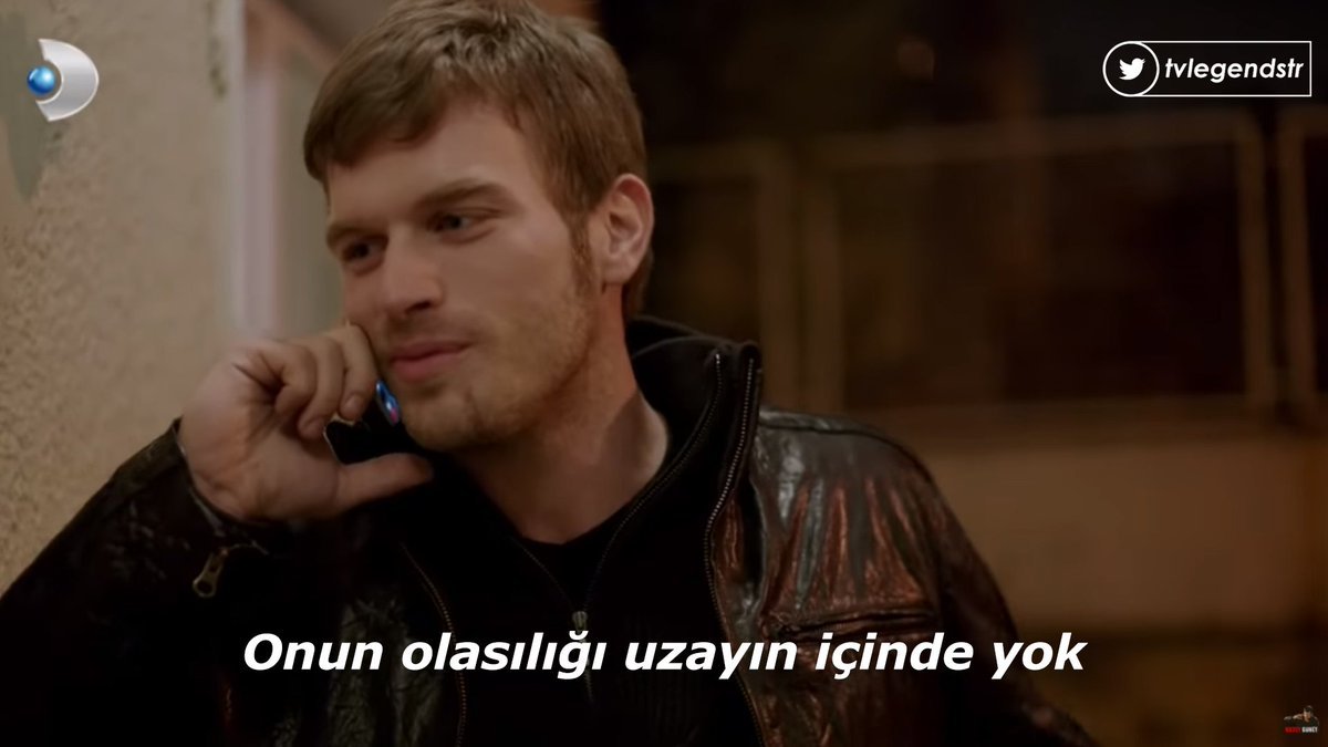Onun olasılığı uzayın...