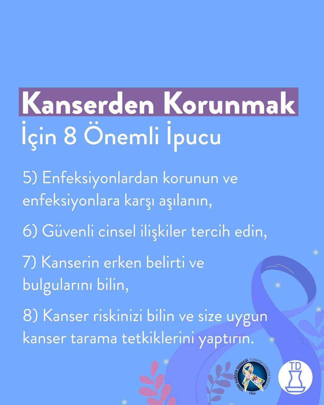 Kansere olan farkındalığın...