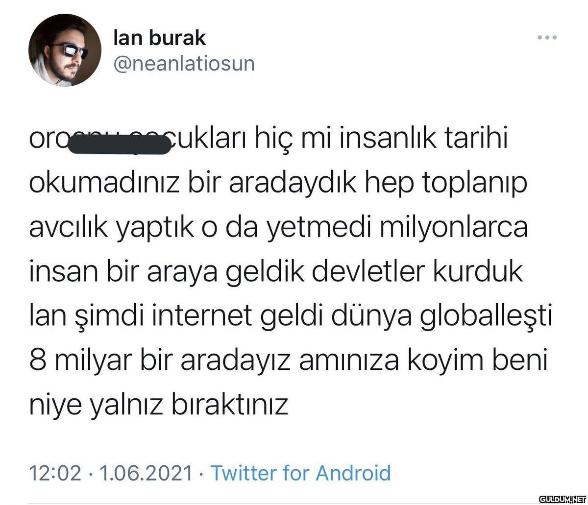 Neden lan neden...
