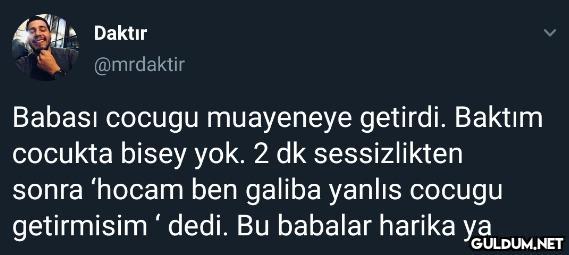 Daktır @mrdaktir Babası...