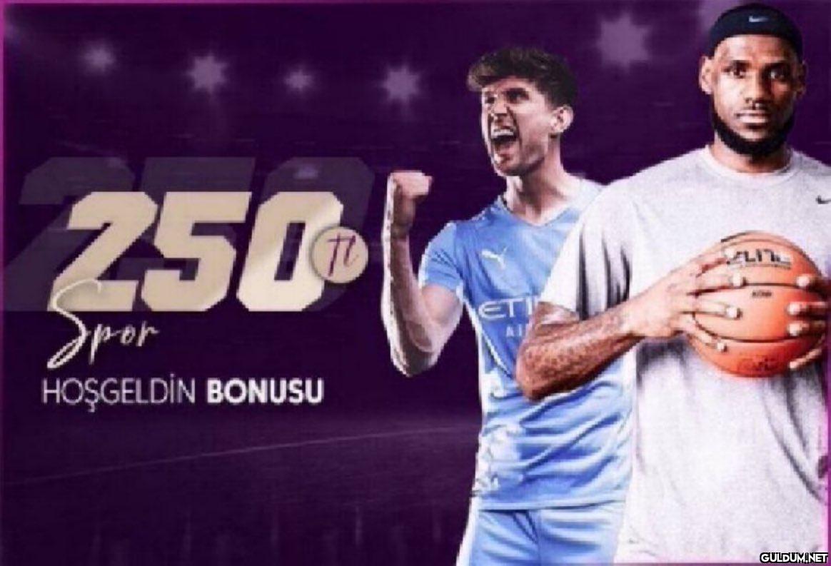 250 TL Hoşgeldin Spor...