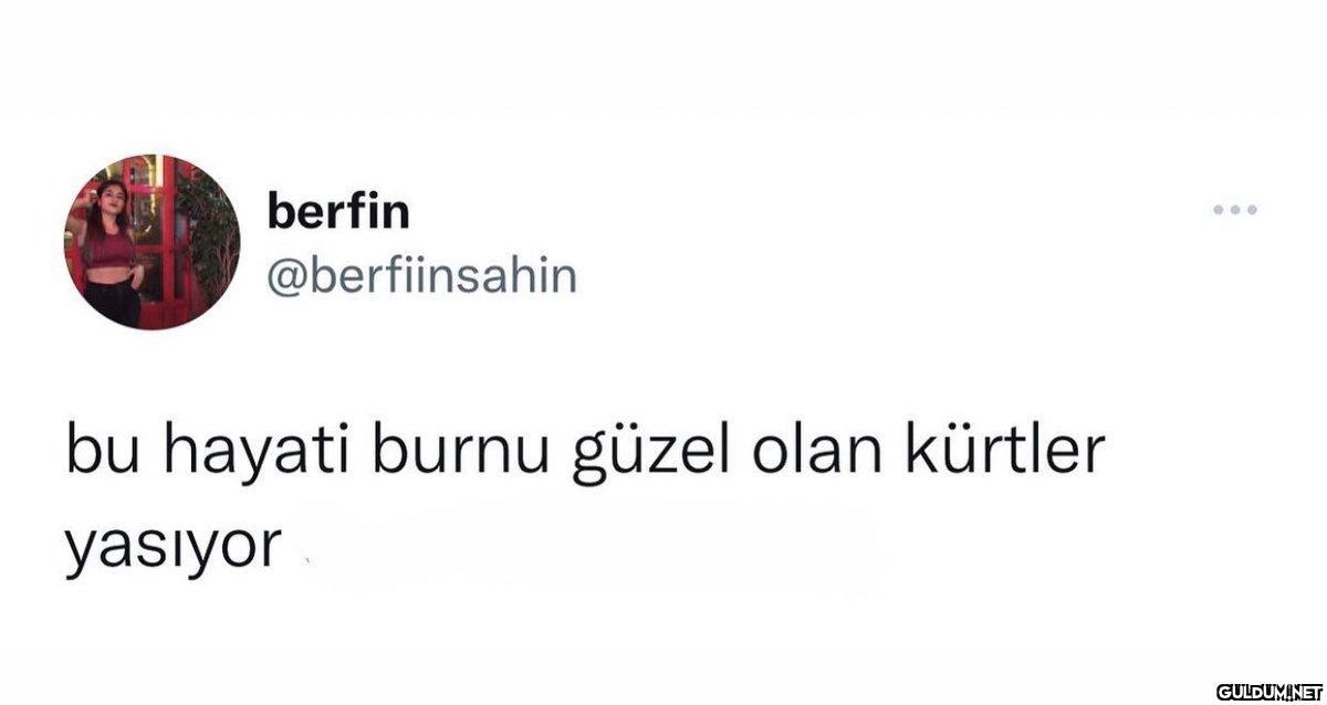 berfin @berfiinsahin bu...