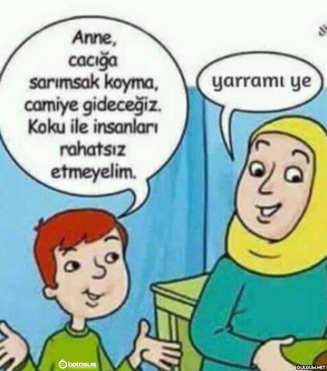 Anne, cacığa sarımsak...