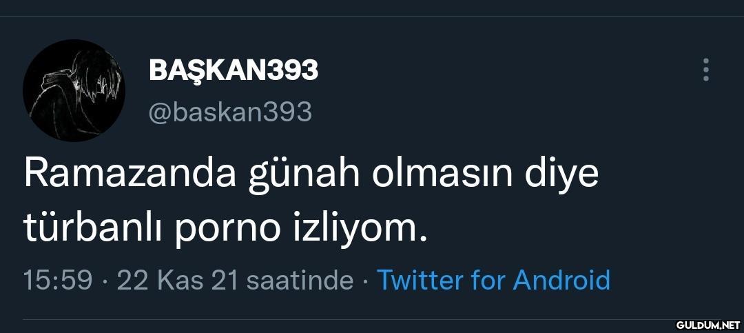 BAŞKAN393 @baskan393...