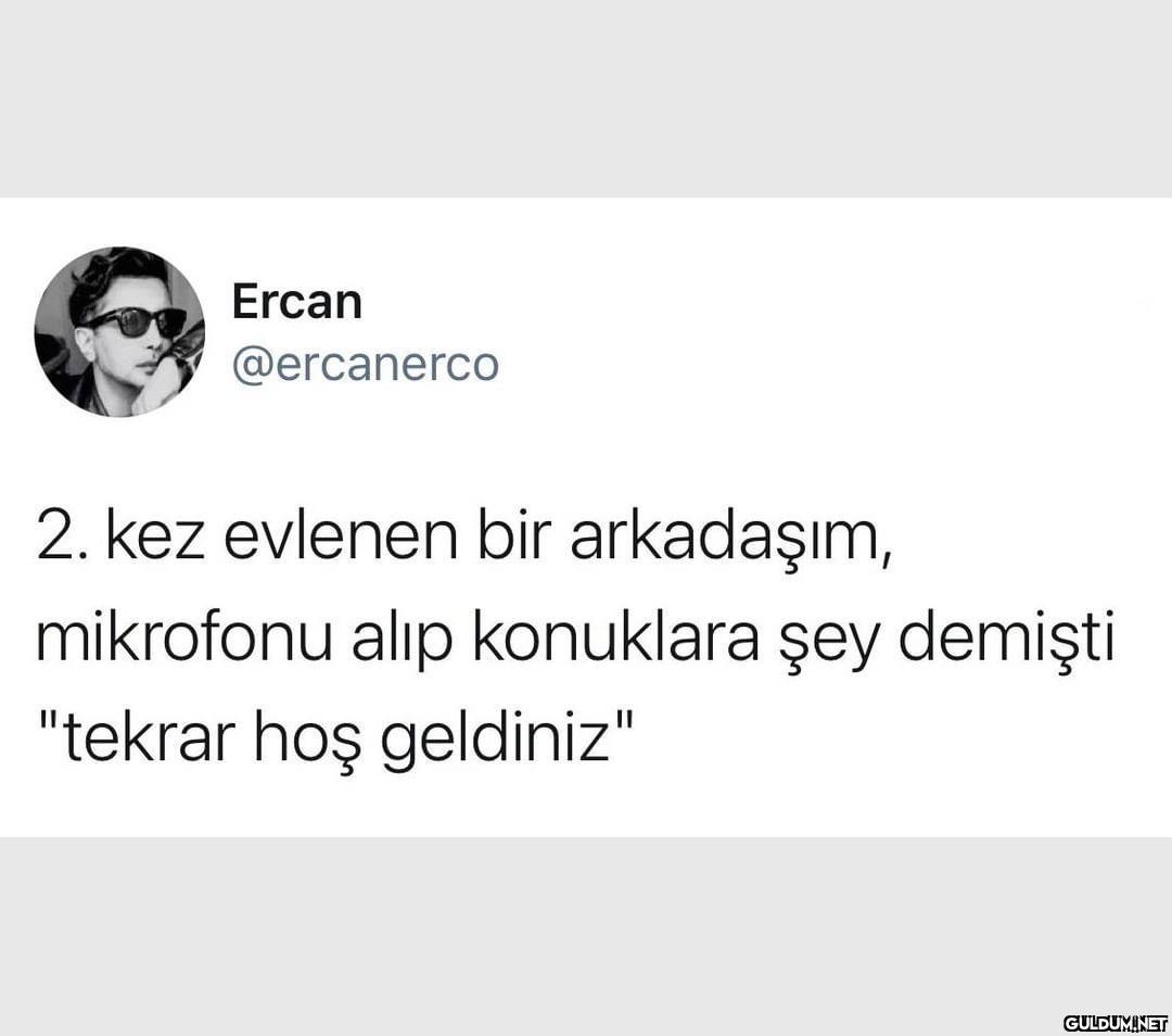 Ercan @ercanerco 2. kez...