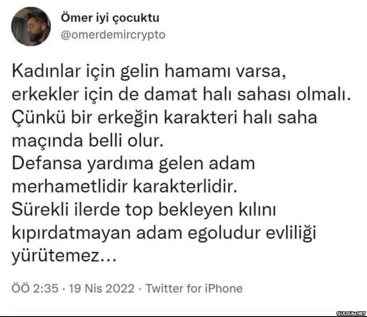 Adam haklı beyler…...