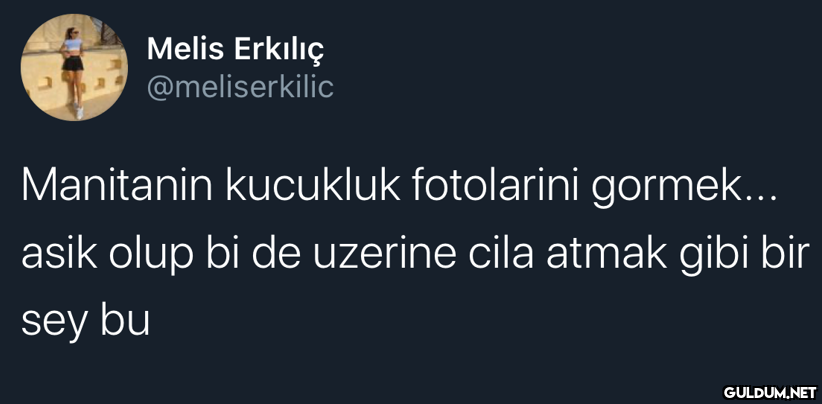 Melis Erkılıç...