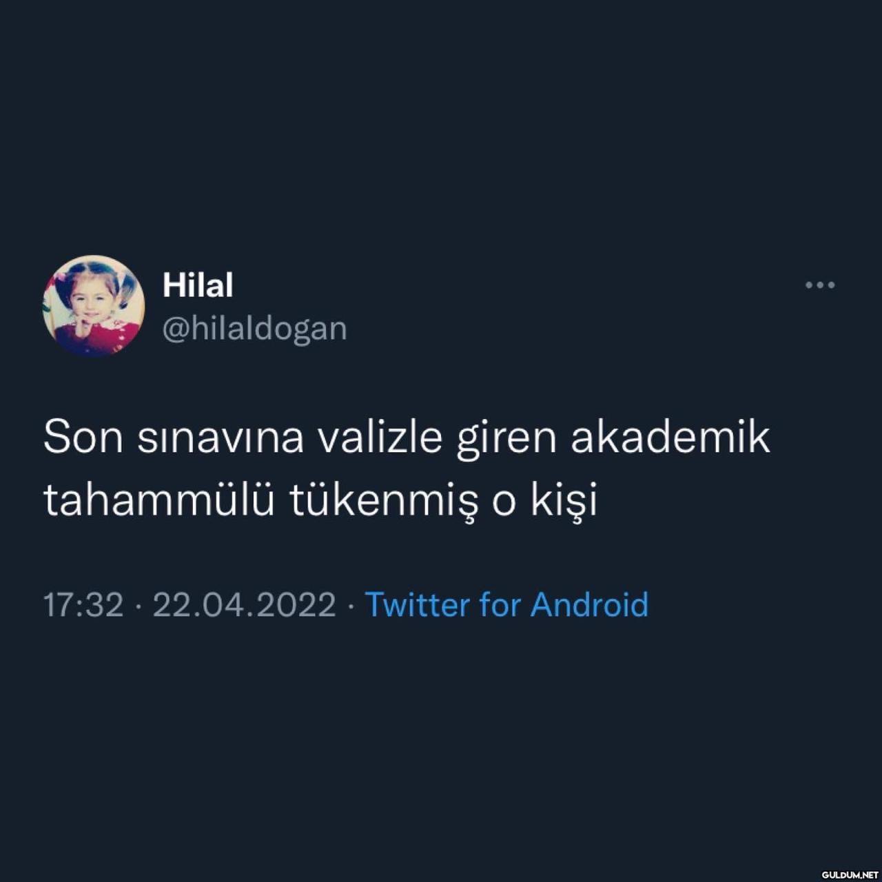 Hilal @hilaldogan Son...