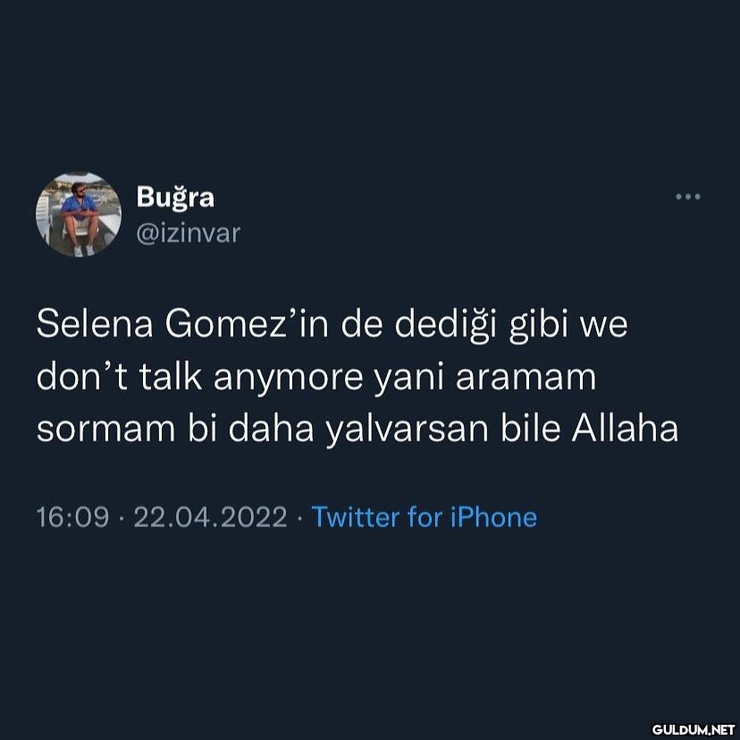 Buğra @izinvar Selena...