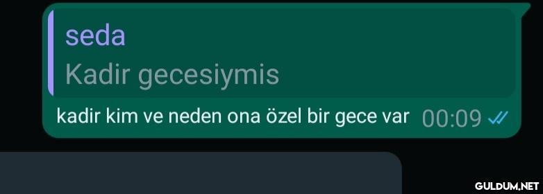 seda Kadir gecesiymis...