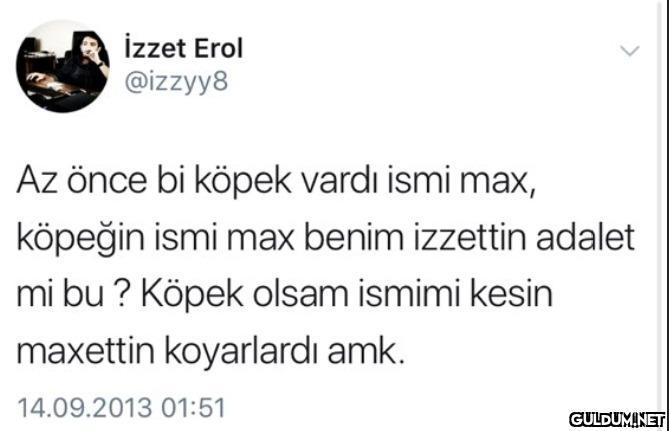 İzzet Erol @izzyy8 Az önce...