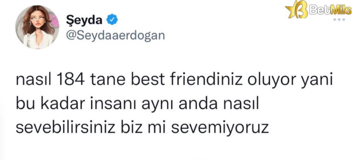 B BetMils Şeyda O...