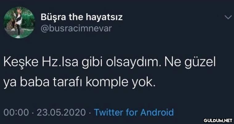 Büşra the hayatsız...