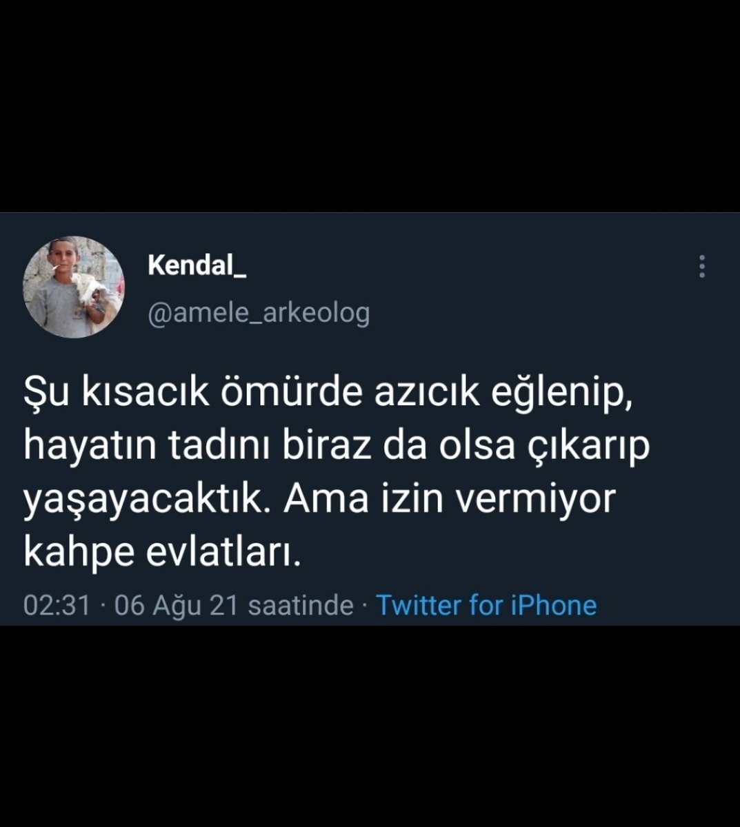 Kendal_ @amele_arkeolog Şu...