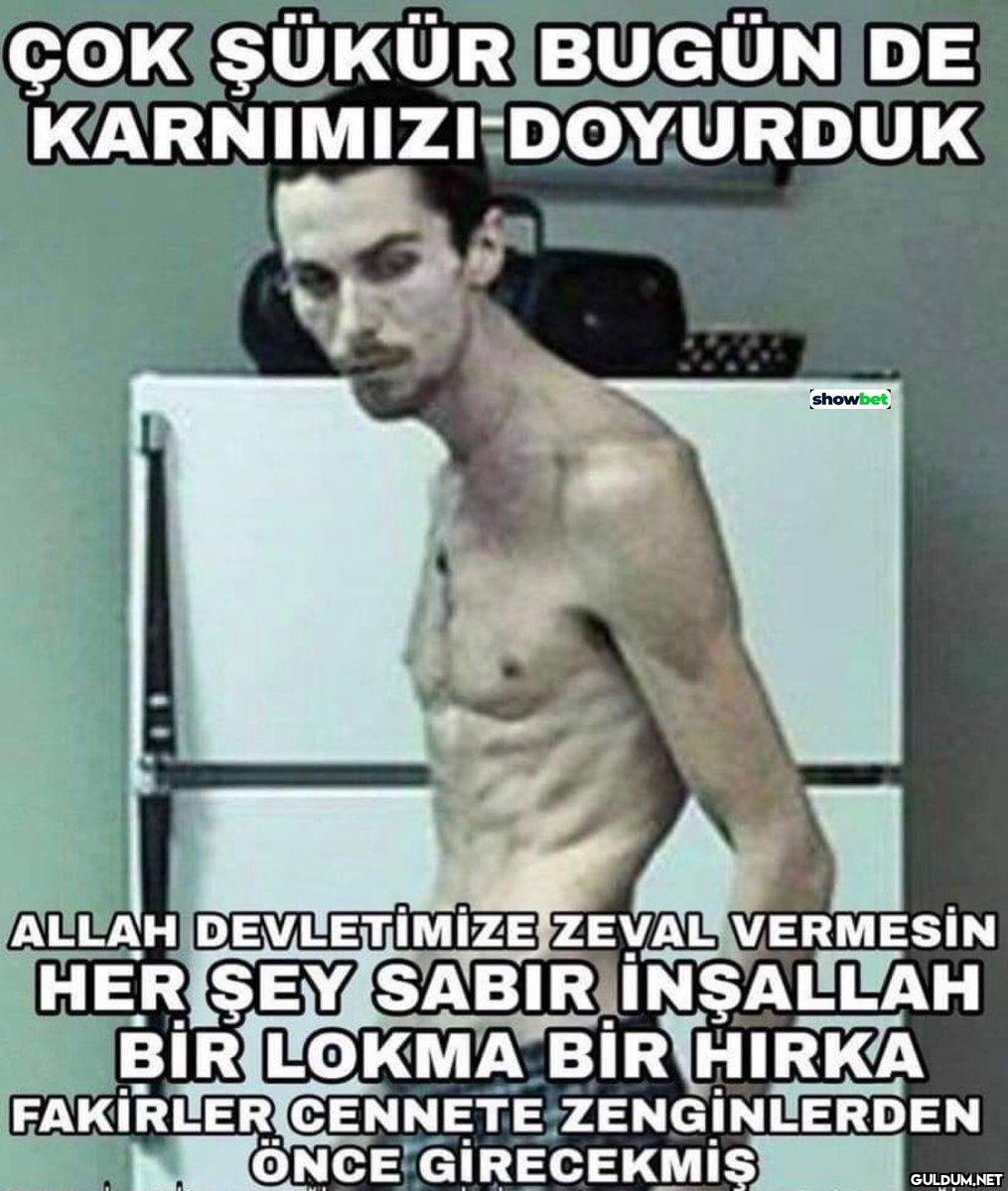 ÇOK ŞÜKÜR BUGÜN DE...