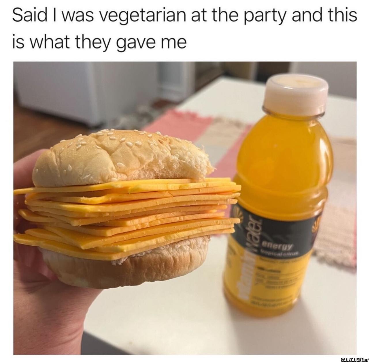 Said I was vegetarian at...