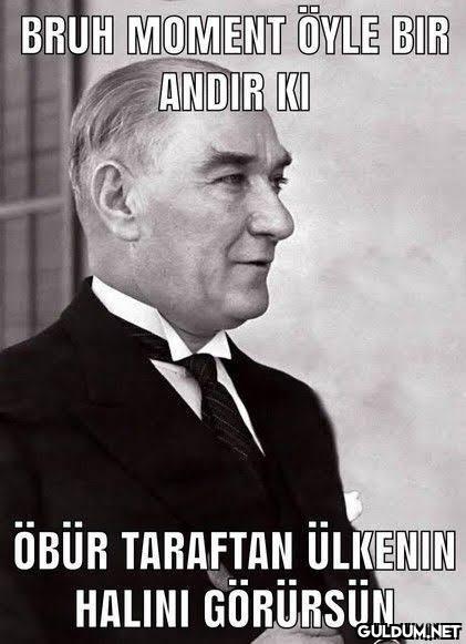 BRUH MOMENT ÖYLE BIR ANDIR...