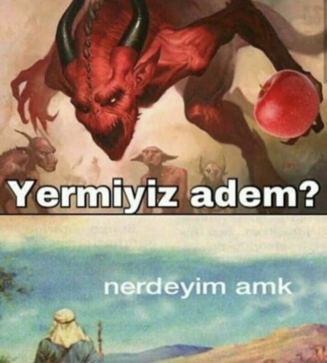Yermiyiz adem? nerdeyim...