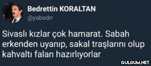 Bedrettin KORALTAN...