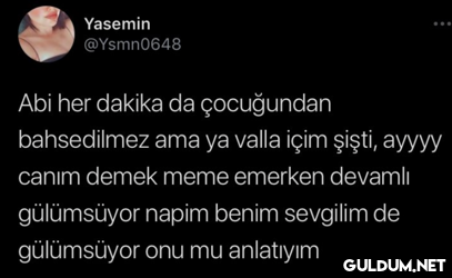 Yasemin @Ysmn0648 Abi her...