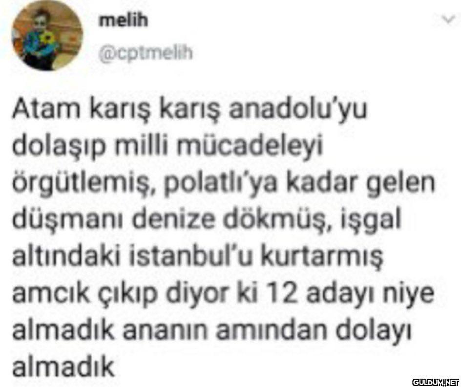 melih @cptmelih Atam karış...