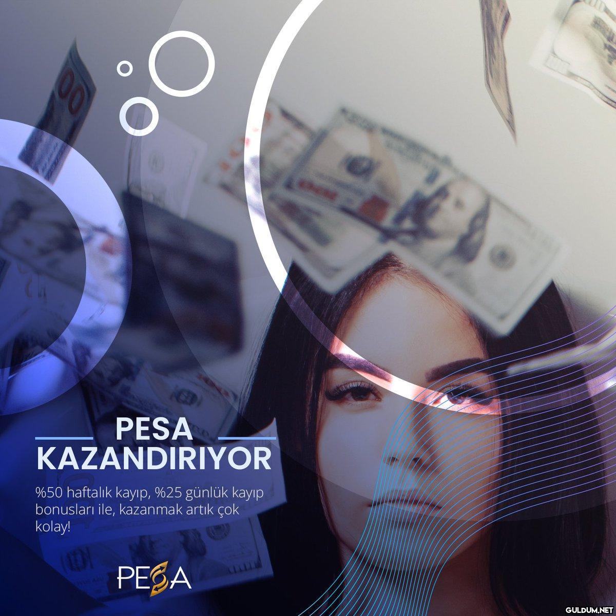 Pesa Kazandırıyor P...