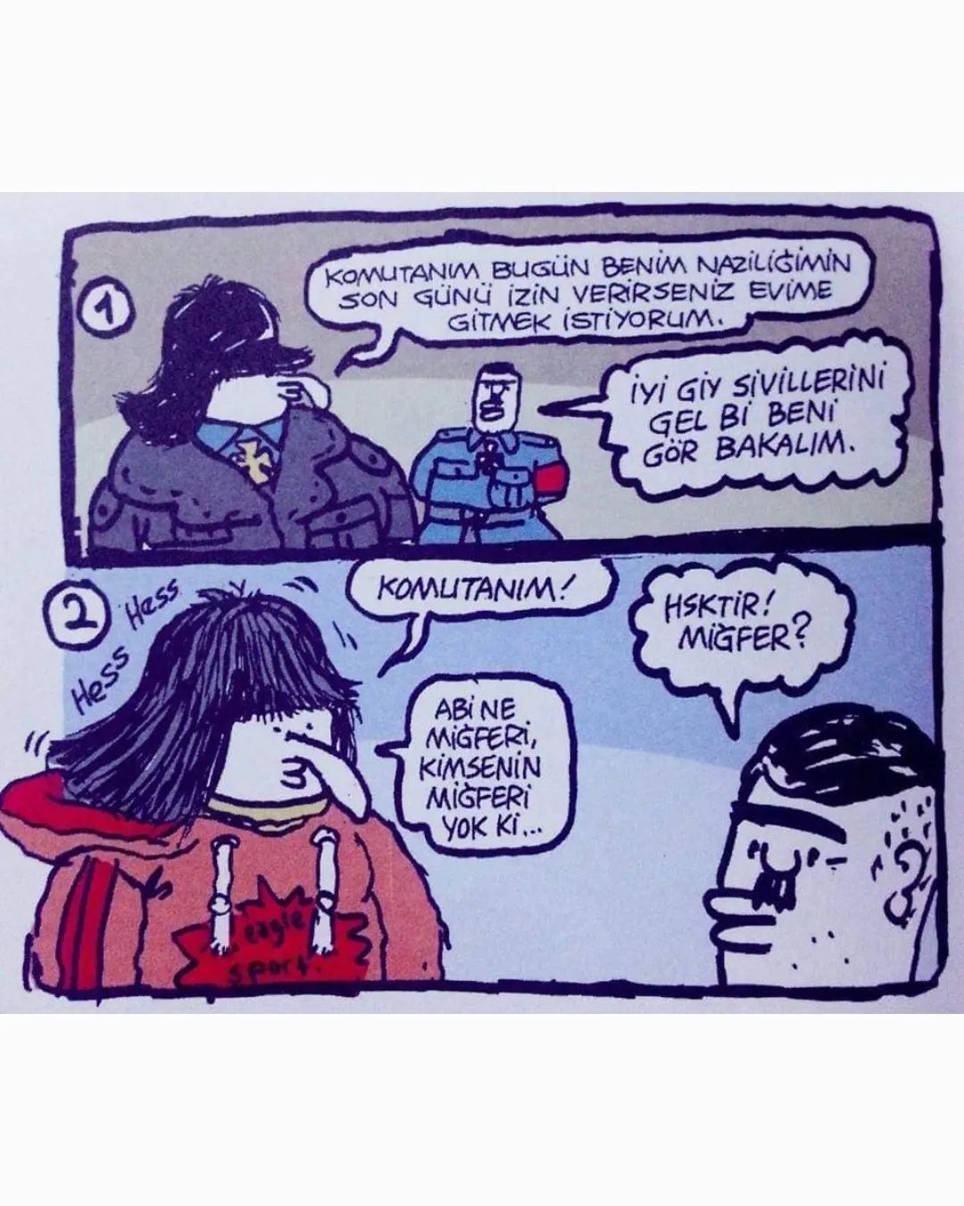 - Hsktir! Miğfer? + Abi ne...