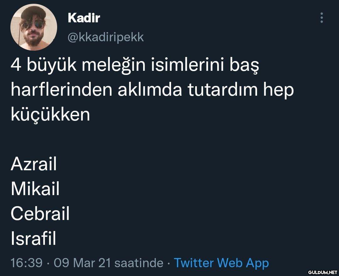 Kadir @kkadiripekk 4 büyük...