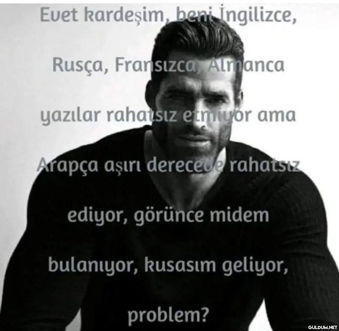 Evet kardeşim, beni...