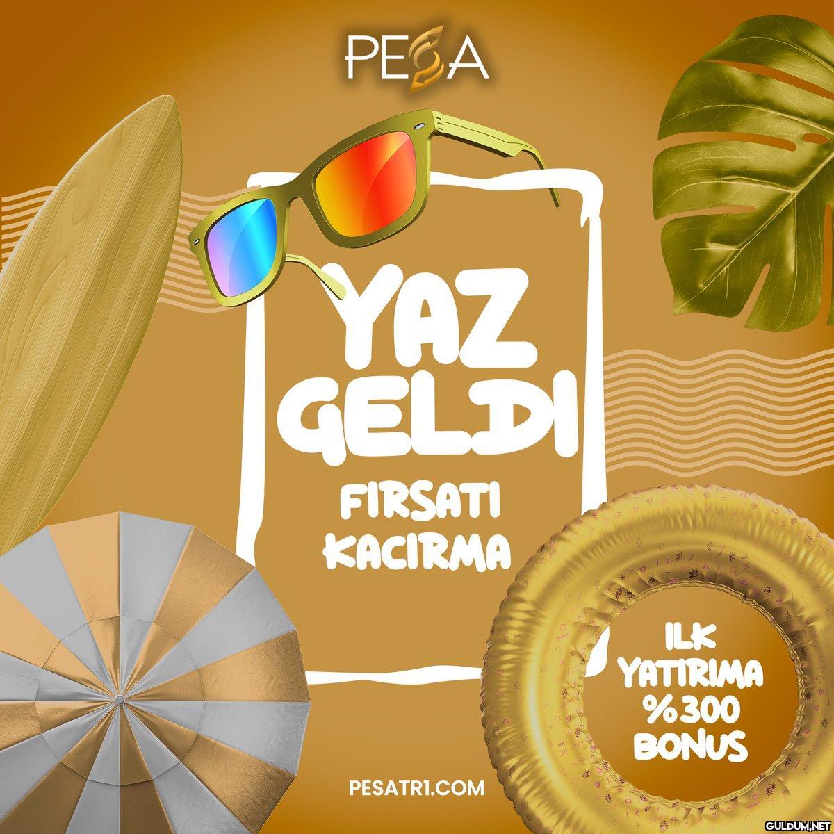 Yaz geldi. Pesa'da ilk...