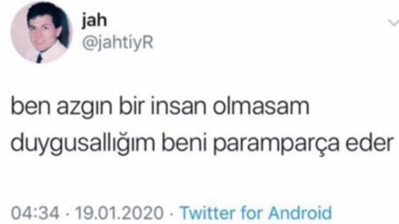 jah @jahtiyR ben azgın bir...