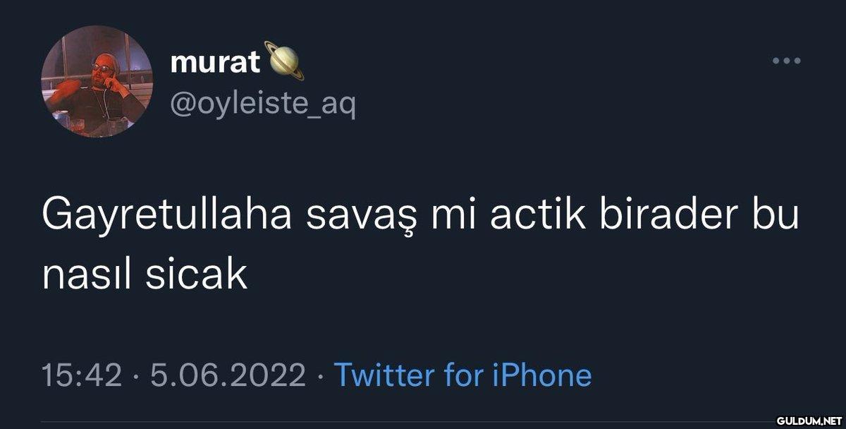 murat ... @oyleiste_aq...