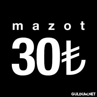 Veeee MAZOT 30 TL AKP...