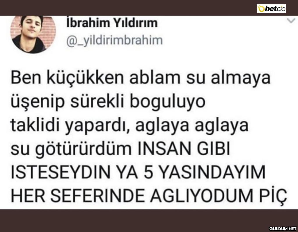 betcio İbrahim Yıldırım...